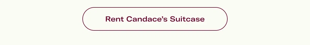 Rent Candace’s Suitcase