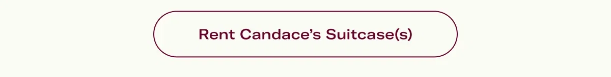 Rent Candace’s Suitcase