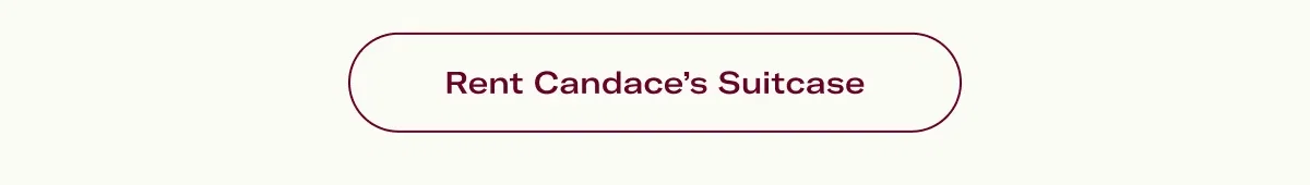 Rent Candace’s Suitcase