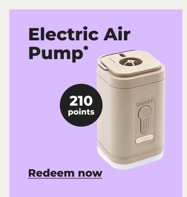 Electric Air Pump* - Redeem now