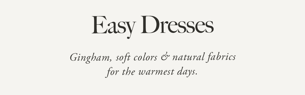 Easy Dresses