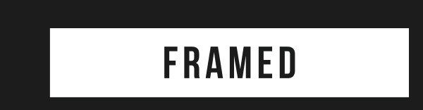 Framed