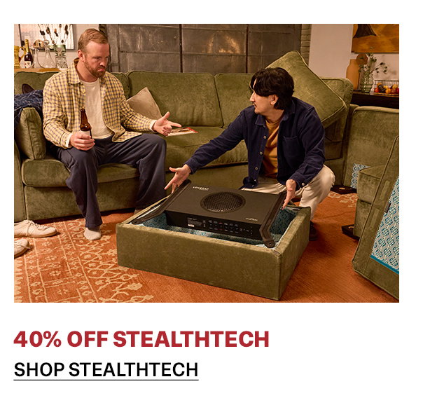 StealthTech | SHOP NOW >>