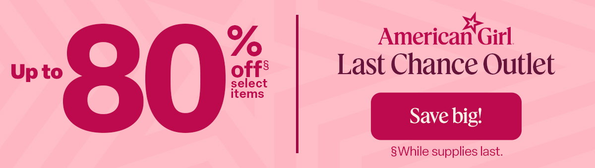 Last Chance Outlet/Save Big!