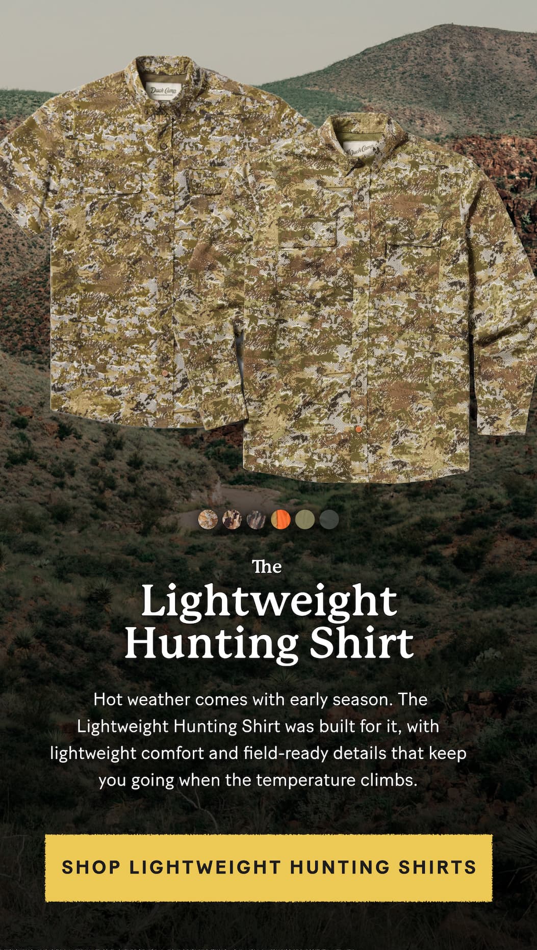 Hot weather comes with early season. The Lightweight Hunting Shirt was built for it, with lightweight comfort and field-ready details that keep you going when the temperature climbs.  >>>  Shop Lightweight Hunting Shirts