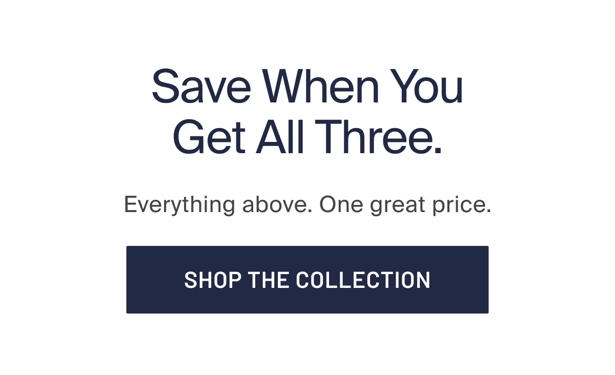SHOP THE COLLECTION