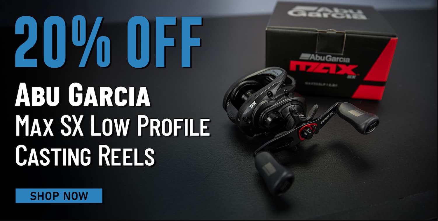 20% Off Abu Garcia Max SX Low Profile Casting Reels Shop Now