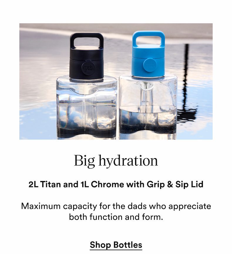 Big hydration
