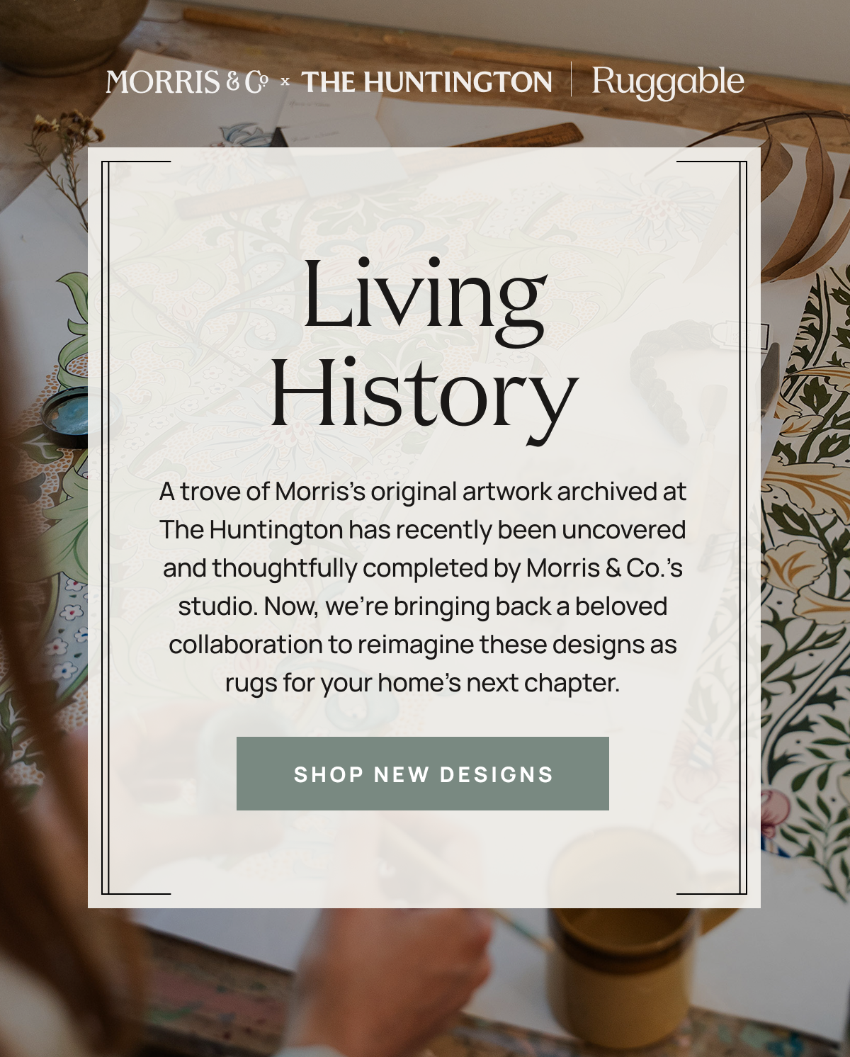 Morris x The Huntington | Shop New Designs