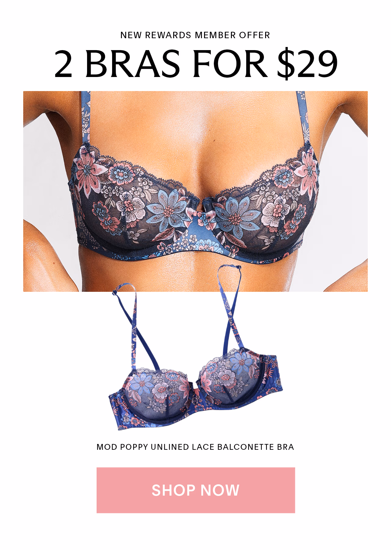 2 Bras For $29