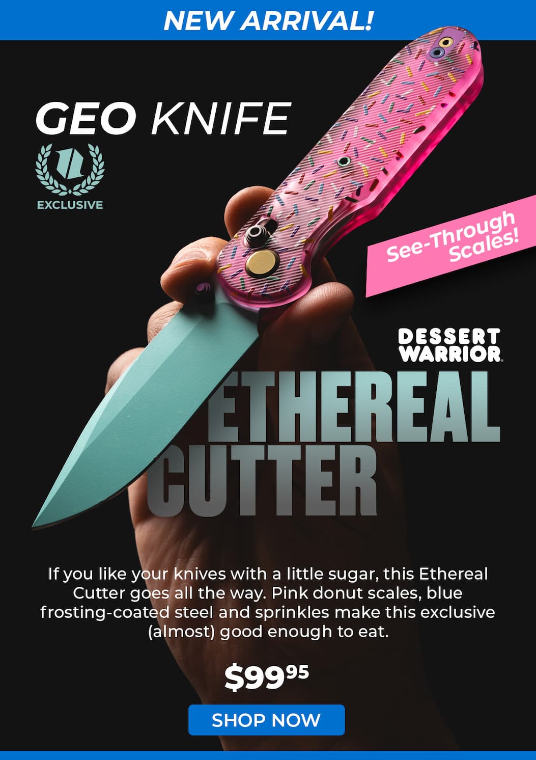 GEO Knife Dessert Warrior Ethereal Cutter