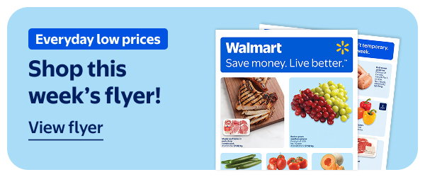 Everyday low prices - Shop this week’s flyer!