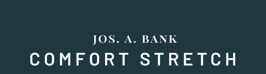 JOS. A. BANK COMFORT STRETCH