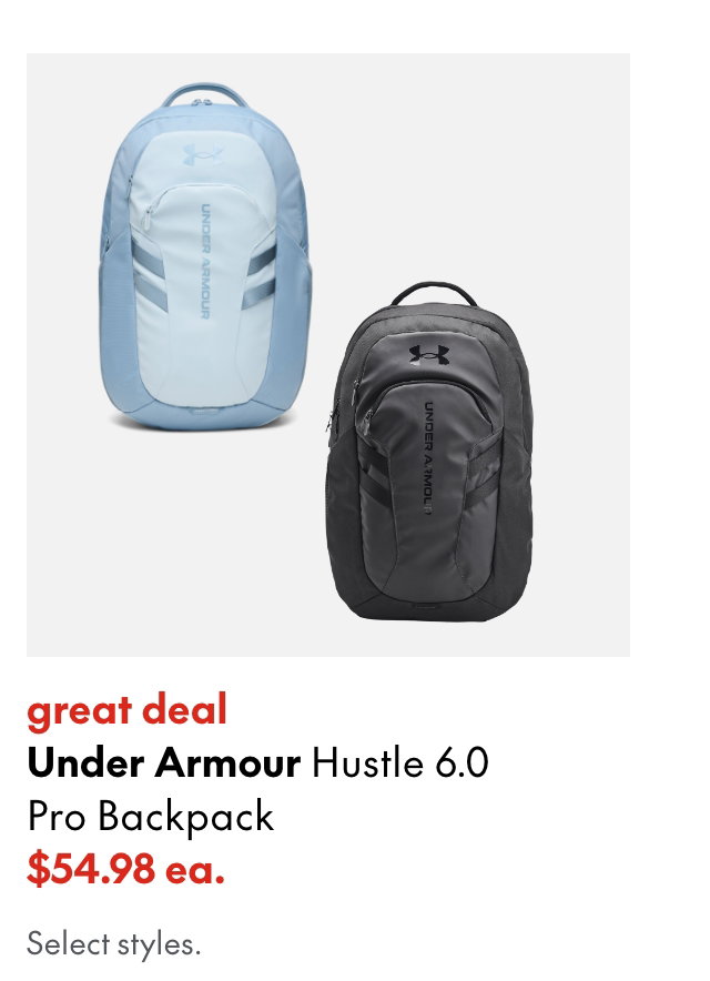 Under Armour Hustle 6.0 Pro Backpack
great deal
54.98
Select styles.