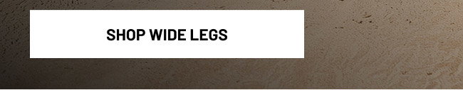 Shop Wide Legs