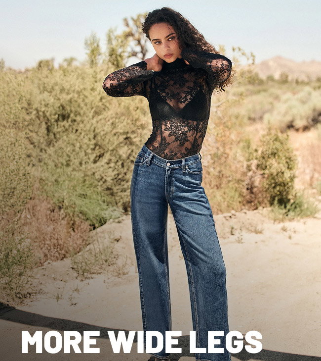 More wide legs