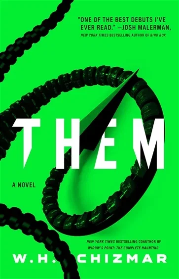 Them, by W.H. Chizmar