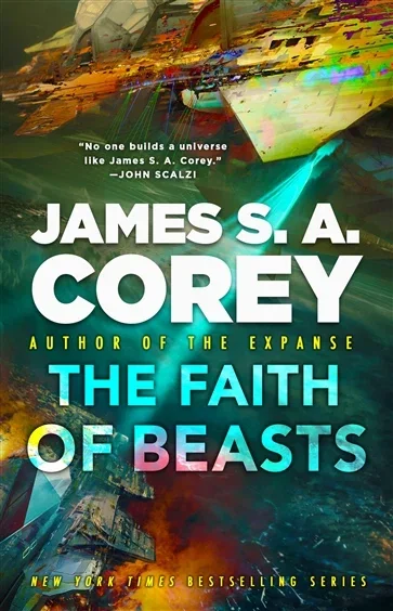 The Faith of Beasts (Book 2 of The Captive's War) by James S. A. Corey