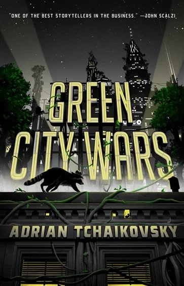 Green City Wars, by Adrian Tchaikovsky