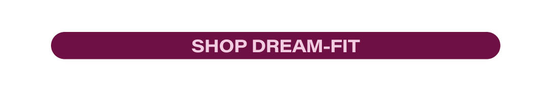 Shop DreamFit