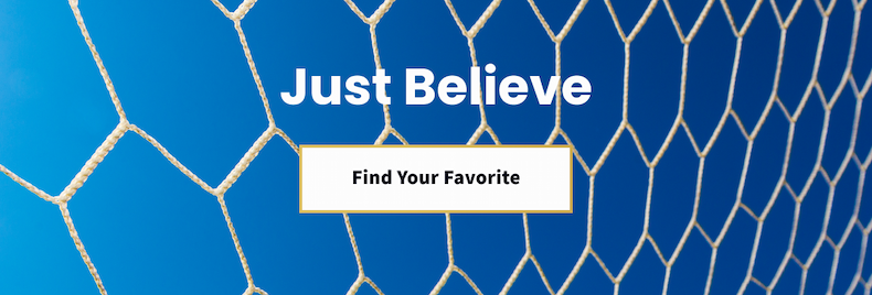 Just Believe. Shop Ted Lasso.
