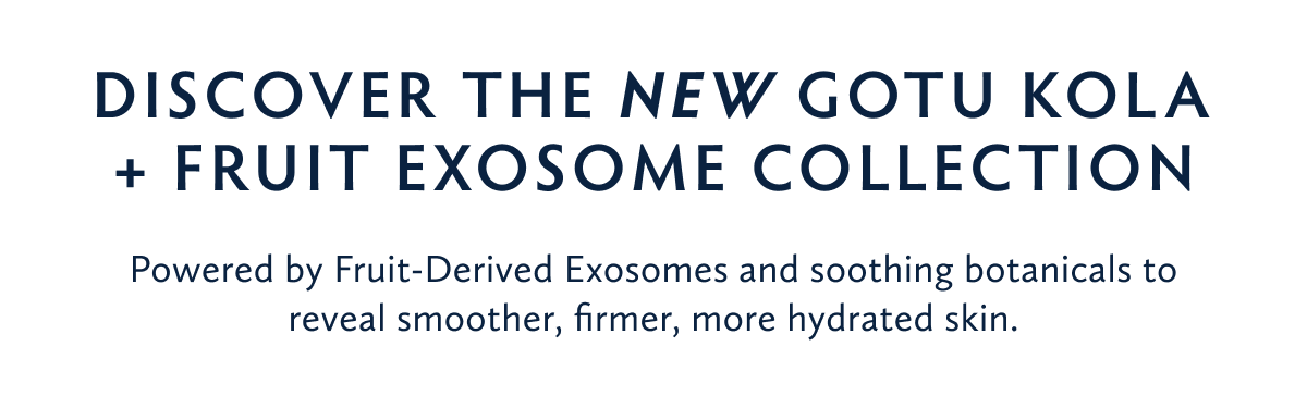 Shop the New Gotu Kola + Fruit Exomsome Collection