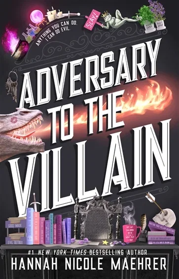 Adversary to the Villain (Book 4 of Assistant and the Villain) by Hannah Nicole Maehrer