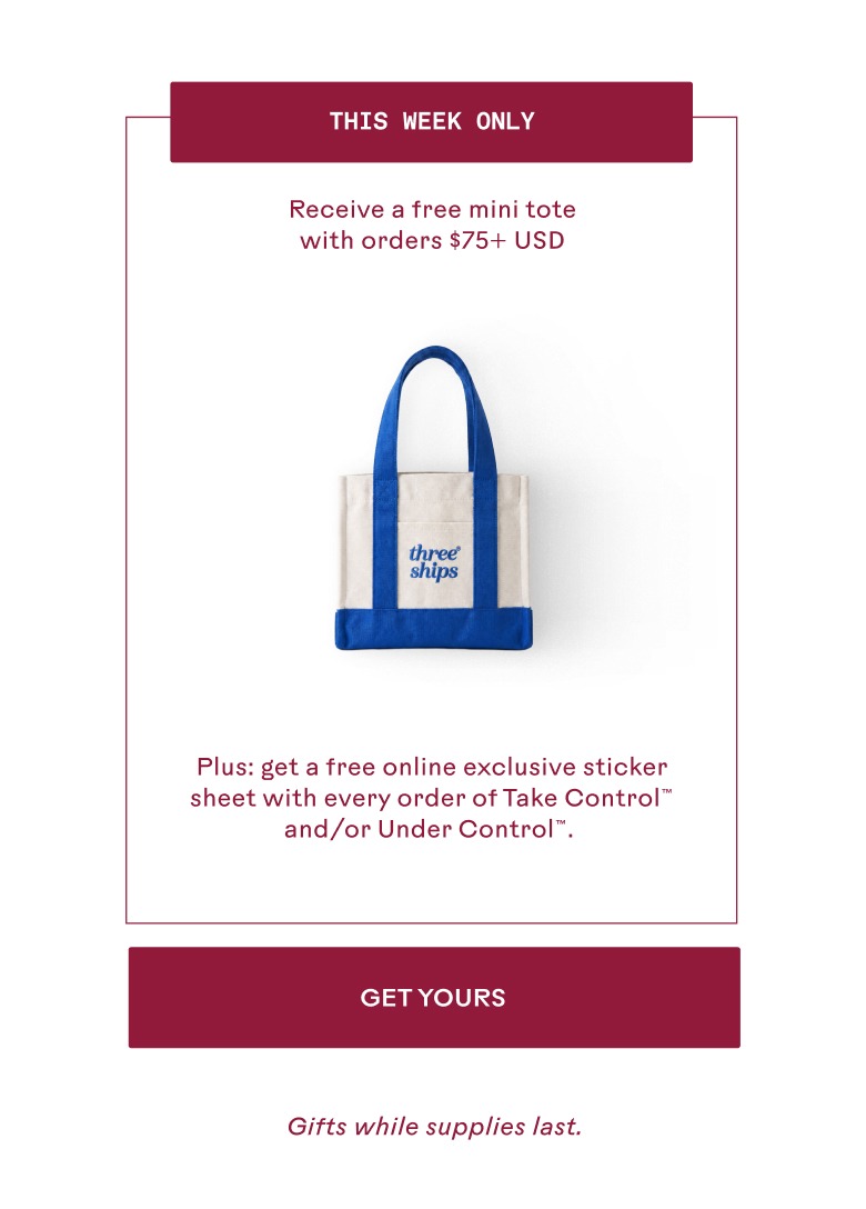 Receive a free mini tote with orders $75+ CAD 