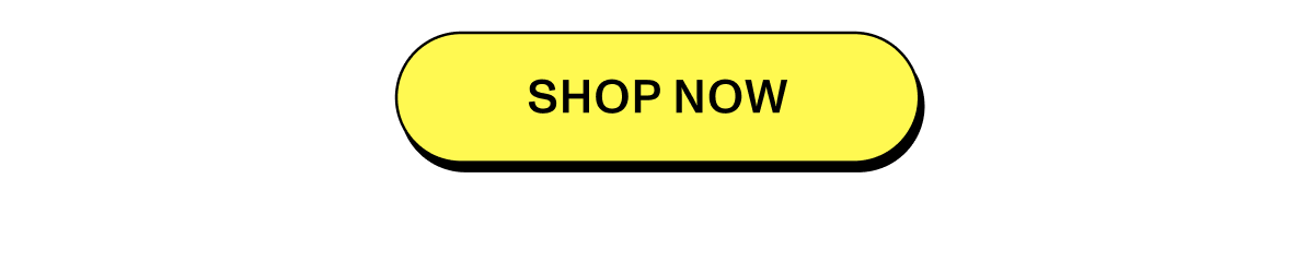 [SHOP NOW]