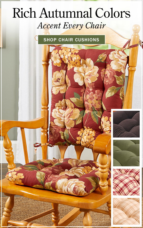 Rich Autumnal Colors Accent Every Chair. Shop Chair Cushions. Never-Flatten Tufted Rocker Chair Cushion Set, In 2 Sizes