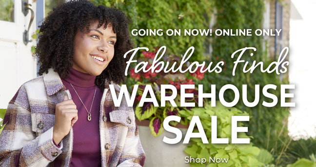 Going On Now, Online Only! Warehouse Sale Starting at $5