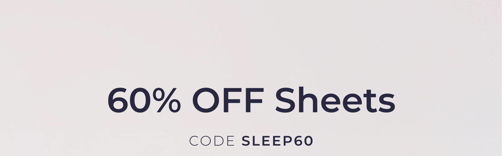 60% Off sheets