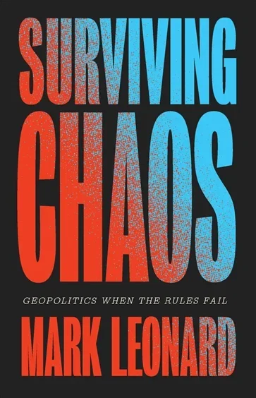 Surviving Chaos, by Mark Leonard
