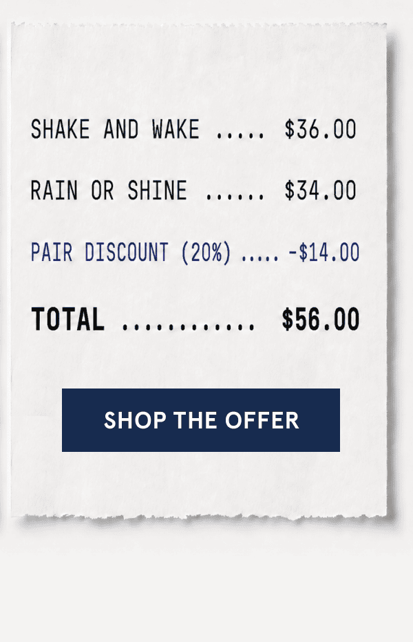 Shake And Wake + Rain Or Shine