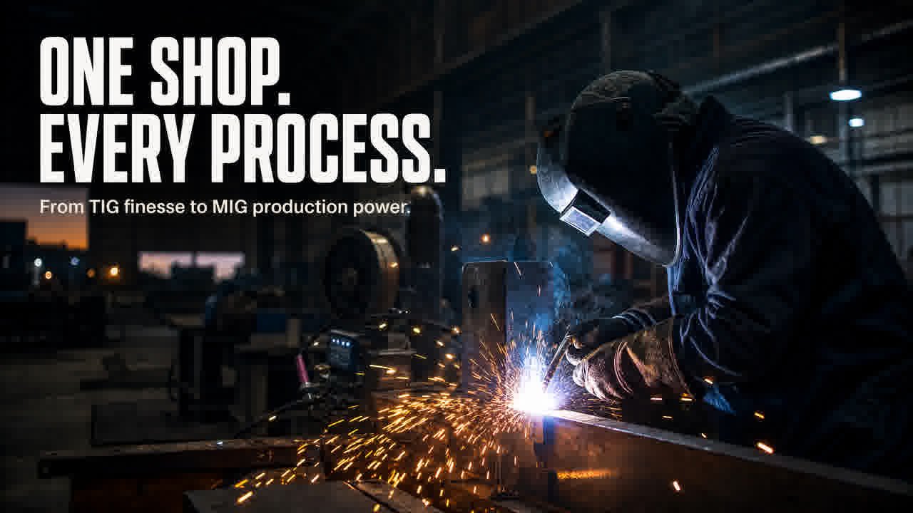 Welder creating sparks in a dim fabrication shop at dusk, with the text “ONE SHOP. EVERY PROCESS.”
