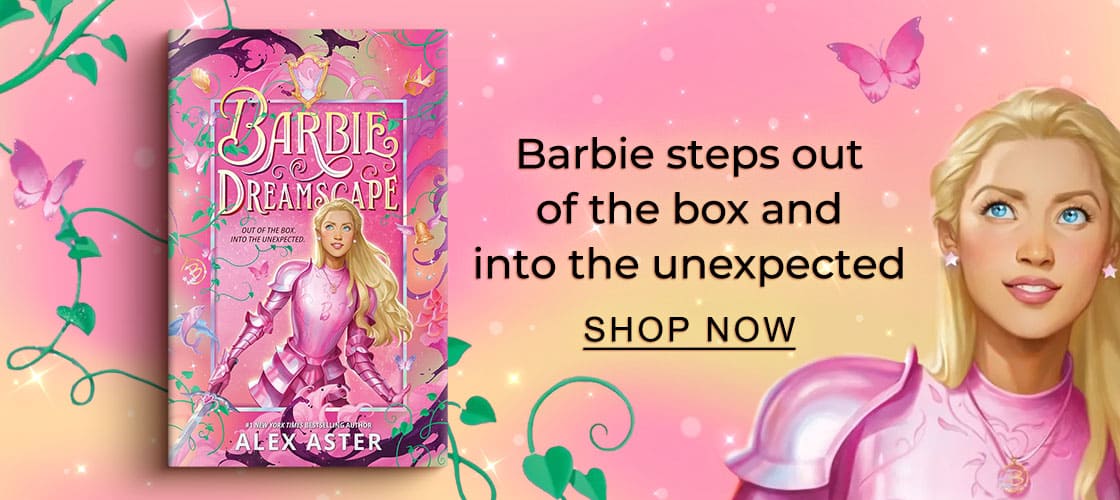 [Barbie: Dreamscape By Alex Aster] Barbie steps out of the box and into the unexpected - SHOP NOW