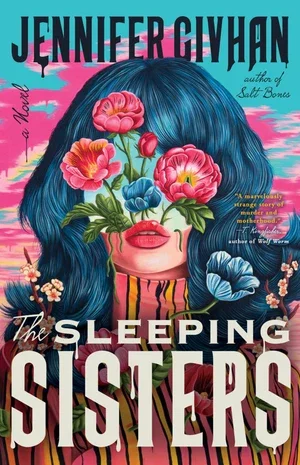 BOOK | The Sleeping Sisters: A Novel By Jennifer Givhan