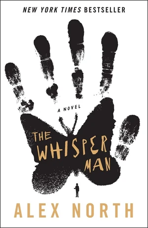 BOOK | The Whisper Man: A Novel By Alex North