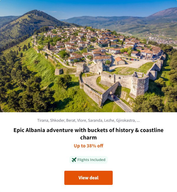 Epic Albania adventure with buckets of history & coastline charm