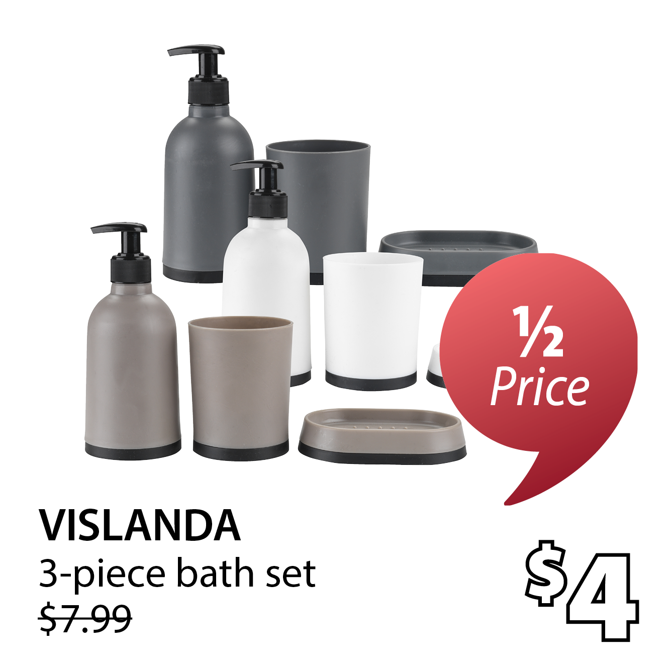 VISLANDA 3-piece bath set | 1/2 Price
