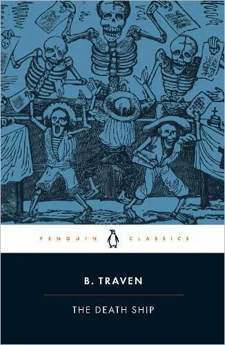 The Death Ship by B. Traven