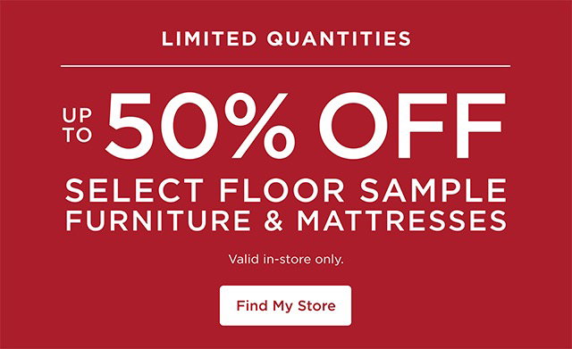 Up to 50% Off Select Floor Sample - Find My Store