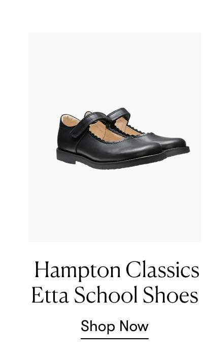  Hampton Classics Etta School Shoes 