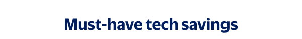 Must-have tech savings