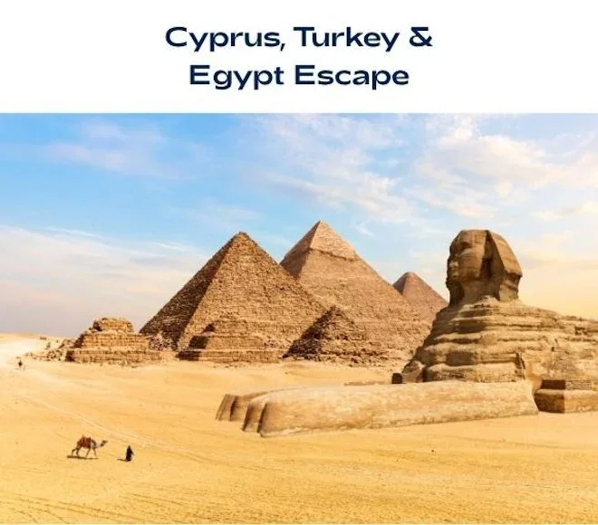 Cyprus, Turkey & Egypt Escape - click to find out more