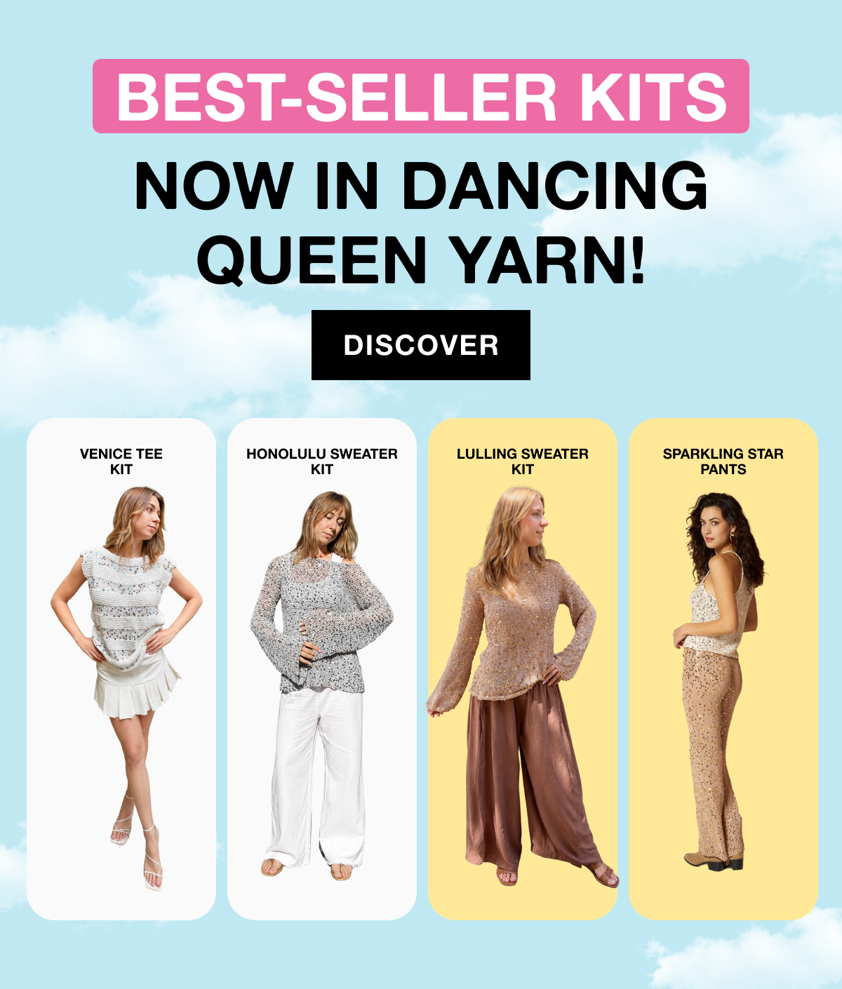 Best-Seller Kits, Now in Dancing Queen Yarn!