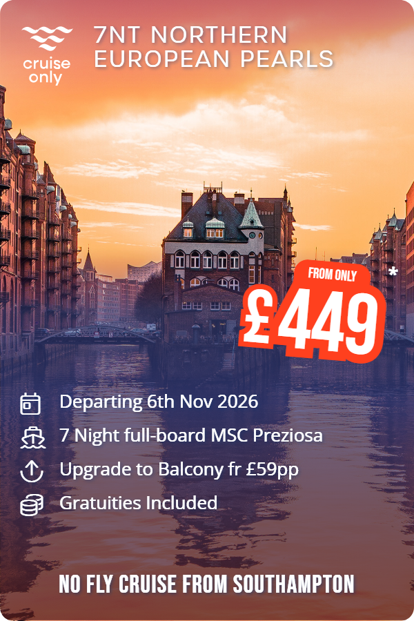 7nt Northern European Pearls – Cruise Only promotional image. From £449 Includes: Departing 6th Nov 2026, 7 Night full-board MSC Preziosa, Upgrade to Balcony fr £59pp, Gratuities Included. NO FLY CRUISE FROM SOUTHAMPTON