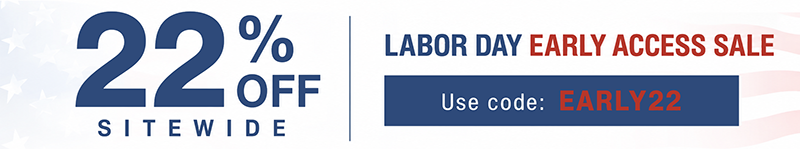 Labor Day Early Access! Get 22% off sitewide