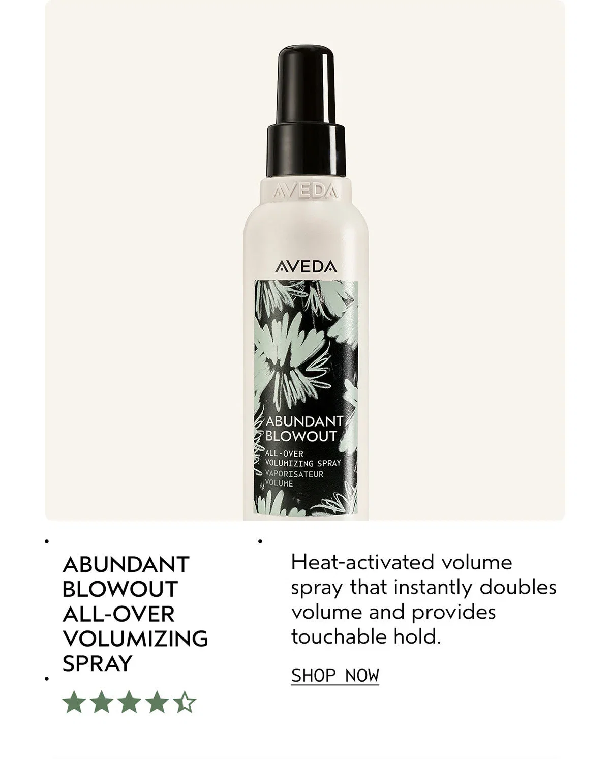 ABUNDANT BLOWOUT ALL-OVER VOLUMIZING SPRAY | Heat-activated volume spray that instantly doubles volume and provides touchable hold. | SHOP NOW