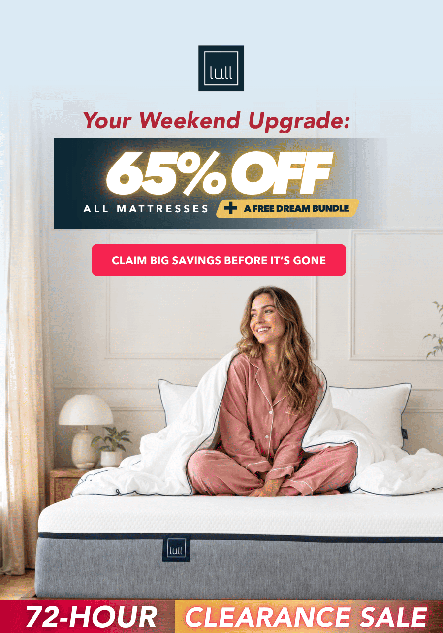 Your weekend upgrade: 65% off all mattresses + a free dream bundle | Claim Big Savings Before It's Gone